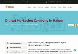 Digital Marketing Company in Raipur|Agency in Raipur|Web & App Development - Web & App Development is the fastest-leading Digital Marketing Company in Raipur. We provide various services in Digital Marketing like SEO, SMM, PPC, Email Marketing, etc. We help to grow your business to build a good reputation in the Digital World. If you want to know more about Digital Marketing Services contact us at7582840001/03