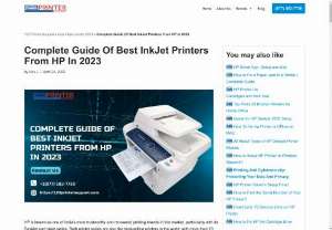 Complete Guide Of Best InkJet Printers From HP In 2023 | 123printersupport - In this industry, HP is regarded as one of the most reliable and well-known printing brands, notably with its Deskjet and Inkjet series. With more than 20 million active users worldwide, both printer series are also the best-selling printers in the entire globe. Naturally, you can take one of these models into consideration if you're looking for a new printer for your home or business.