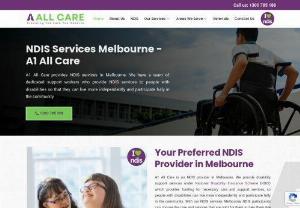 NDIS Disability Services Melbourne | NDIS Provider in Melbourne - A1 All Care is a Melbourne-based NDIS disability services company that provides all types of human disability services. We have experienced and dedicated NDIS support worker team. So if you are suffering from any disability, you can contact us. For a free suggestion or estimate, call us; we are available 24/7 for your help. We will help you live independently.
