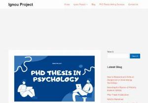 PhD Thesis in Psychology: How to Select Thesis Topics - A PhD thesis in psychology is a research project that requires students to conduct independent research on a topic of their choice in the field of psychology. The research should aim to contribute new knowledge to the field of psychology and should be of a high standard.