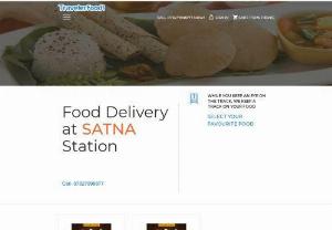 Food delivery in Train at Satna Railway Station | Veg, Jain & Non-Veg Food - : Order delicious Food delivery in train at Satna Railway Station online with Traveler Food. Get food delivered on seat Jain, Veg, Non-veg food options available at Satna Railway Station nearby restaurants. Book Food on train now!