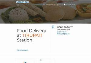 Food delivery in Train at Tirupati Railway Station | Veg, Jain & Non-Veg Food - Food delivery in Train at Tirupati railway station is available with Traveler Food app. Get 50% discount on your meal also get customized meal like veg and non-veg food on your berth. Delivery is always on time, to ensure hot food is given to you.