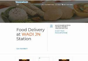 Food delivery in Train at Wadi Jn Railway Station | Veg, Jain & Non-Veg Food - Place your order; get Food delivery in Train at Wadi Junction railway station is available now. Get customized veg and non-veg food with Traveler Food at 50% discount. We deliver you 100% sanitised and fresh food at your berth. 