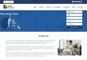 Nursing Care Services at Home in India | 2050 Healthcare - Find Nursing Care Services. Our dedicated Nursing Care experts deliver Home Care for family through our Nursing Services, Home Nursing Services.  