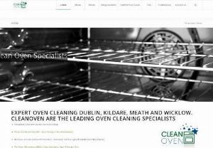 Oven Cleaning | Oven Cleaning Dublin | Clean Oven Professionals - Cleanoven is the leading domestic oven cleaning company in Dublin. With technicians operating throughout the city we also cover parts of Kildare Meath and Wicklow. We pride ourselves on only using non-caustic eco friendly and odour free products. 