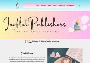Home - LeafletPublishers - Leaflet Publishers: Online publishing site for writers to self-publish and reach a global audience. Online library offers diverse genres for readers.
