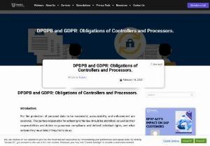 DPDPB and GDPR: Obligations of Controllers and Processors - Tsaaro - Do you need to know about DPDPB and GDPR? We have the latest information on what these acronyms stand for and how they will affect your business. Read more to find out.