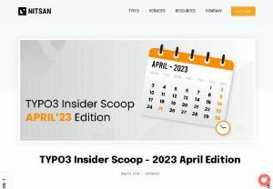 TYPO3 Insider Scoop - 2023 April Edition - Welcome to the TYPO3 Insider Scoop for the month of April 2023! This month has been full of exciting events, announcements, and releases for the TYPO3 community.

You can Get more Updates for TYPO3 Insider scoop from TYPO3 Insider scoop April 2023.


#blog #news #nitsan #typo3 #cms #updates


