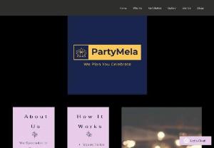 Partymela - We plan and manage everything from wedding to corporate events and anything in between too.