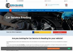 Car Service Reading | Berkshire Mobile Tyres - Berkshire Mobile Tyres offers Car Service Reading & car repair services in Reading. If you maintain a regular vehicle check-up cycle, it will benefit both you and your vehicle.
