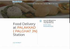 Food delivery in Train at Palakkad ( Palghat Jn) Railway Station | Veg, Jain & Non-Veg Food - : Order delicious Food in train at Palakkad ( Palghat Jn) Railway Station online with Traveler Food. Get food delivered on seat Jain, Veg, Non-veg food options available at Palakkad ( Palghat Jn) Railway Station nearby restaurants. Book Food on train now!