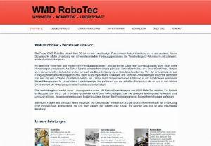 WMD RoboTec | Metallverarbeitung in Eschbach - WMD RoboTec has been a reliable partner to many industrial companies at home and abroad for over 30 years. Our focus is the implementation of welding manufacturing processes, the processing of aluminum and stainless steel, as well as jig construction.