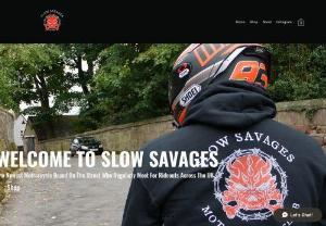 Slow Savages - We are a UK-based Motorcycle Club, Founded in August 2022. We are fast growing andbecoming a popular name in the Motorcycle community, which aim to bring bikers together through our products and regular rideouts across the UK.
We put great care into our designs and the items we produce, always putting our customers first.