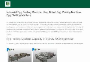 industrial egg peeling machine - process to peel egg properly - Our company specializes in providing state-of-the-art egg processing machinery designed to streamline egg handling and preparation. Our versatile machines cater to various needs, including washing, counting, boiling, and peeling, ensuring consistent, high-quality results. By focusing on efficiency, hygiene, and safety, we help food production facilities optimize their operations while meeting ever-increasing consumer demands. Discover our cutting-edge solutions and elevate your food...