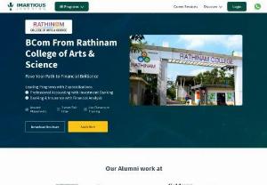 BCom From Rathinam College of Arts & Science - This graduate program is solely designed for students who've just completed their 12th standard in a commerce or finance field. Students who wish to go for Investment Banking as a career can receive significant exposure to essential areas within the products, procedures and regulations of the Investment Banking sector. Students who wish to pursue Financial Analysis as a career shall receive critical insights into corporate finance, financial analysis, modelling and valuation.
