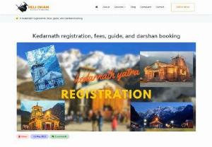 Kedarnath registration, fees, guide, and darshan booking - There is a last chance for Kedarnath's registration by the Uttarakhand Tourism Department, so fill out the online Kedarnath Darshan booking form with zero fees.