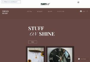 TrendyStuff - We create Custom jewelry and coustom home made products which are liked by our coustomers
