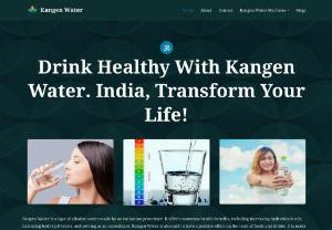 Discover the Miraculous Health Benefits of Kangen Water - Drink Your Way to Better Health -  Drink Healthy With Kangen Water. Transform Your Life. Kangen Water is a type of alkaline water made by an ionization procedure. It offers numerous health benefits, including increasing hydration levels, balancing bodys pH levels, as well as serving as an antioxidant. Kangen Water is also said to have a positive effect on the taste of foods and drinks. It is made by a machine known as the Kangen Water ionizer. It is marked as a healthier alternative to tap and bottled water.