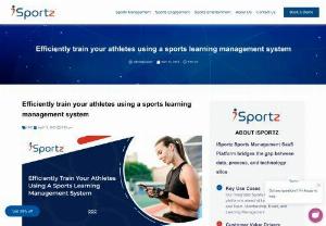 Efficiently train your athletes using a sports learning management system - iSportz - Integrated Sports Management SaaS platform - iSportz provides digital transformation products, and sports software for NGBS, and other sports organizations in the US. iSportz, Sports Products, Membership Management, Event Management, Learning Management