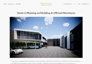 Guide in Planning and Building An Efficient Warehouse - If you want to build a warehouse that streamlines your operations and optimises productivity, check out this article as we guide you through the key steps and considerations necessary for achieving maximum efficiency and profitability in your warehouse.
