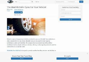 The Ideal Michelin Tyres For Your Vehicle! - When it comes to selecting the right Michelin tyre for your car, its important to consider the size, type, and speed rating of the tyre.