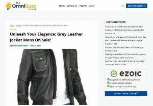 Unleash Your Elegance: Grey Leather Jacket Mens On Sale! - TheOmniBuzz - Experience a new level of sophistication and style with our Grey Leather Jacket men, now available at an unbeatable sale price. This jacket is not just a piece of outerwear; it's an embodiment of elegance and individuality. Crafted with meticulous attention to detail, it exudes timeless appeal and versatility. The striking grey color adds a touch of understated sophistication to your ensemble, making a statement wherever you go. Wrap yourself in its supple embrace and feel the...