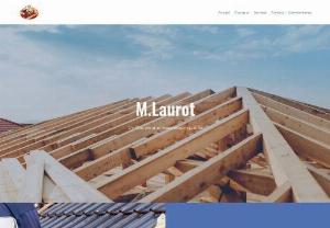 Entreprise Laurot - The Laurot company offers you these services in Roofing, Painting, Cleaning, Small Masonry as well as the installation of Velux.