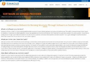 Software as Service Provider | Finacus SaaS Service - Cloud computing models include software as a service (SaaS), which uses a third-party provider to host customer applications that are accessible on the Internet