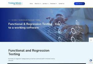 Functional testing services in United States - Ticking Minds - Ticking Minds is a Digital Quality Assurance Service Company and Software testing services company in USA delivers digital transformation outcomes to help organizations solve problems within budget. User-centric QA focus for successful digital outcomes. test consulting & services organisation, Chennai, founded by professionals with rich experience in providing validation solution for leading global corporations