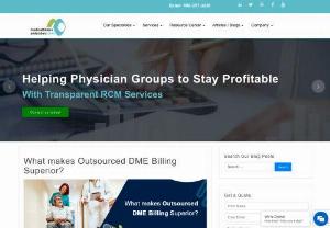 What makes Outsourced DME Billing Superior? - The primary argument in favor of outsourced DME billing is that it will bring a fresh perspective to hitherto stereotyped practices
