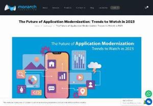 The Future of Application Modernization: Trends to Watch in 2023 - Discover the latest trends shaping the future of application modernization in 2023 Stay ahead of the curve with insights on emerging technologies and best practices 