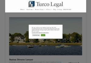 Boston Divorce Lawyer | Turco Legal - We are a highly experienced, team-oriented divorce and family law firm with offices in Andover, Boston, Newburyport, and Newton. We regularly practice in Essex, Middlesex, Norfolk, Suffolk, and Worcester Probate & Family Courts.