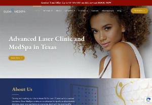 Glow MedSpa - Advanced Laser Clinic & MedSpa In Texas - Glow MedSpa was built over 15 years ago with three primary goals in mind: to provide affordable, effective, and safe skin treatments for everyone, no matter what age or gender. Dedicated to only offering the best and most advanced laser and skin care services, our esthetician and technician are both licensed and certified by the State of Texas Department of Health. The clinic and team are also supervised by our medical director.