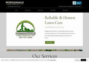 Morgandale Lawn Service LLC - At Morgandale Lawn Service we specialize in lawn mowing services lawn restoration and everything inbetween.