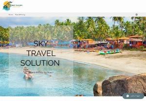 Sky Travel Solution - Sky Travel is known for curating exceptional bespoke journeys. What started as a small business in, quickly grew into a leading Travel Agency that has planned and executed countless successful vacations. 