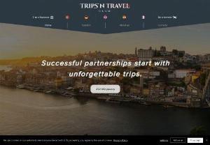 Viajens de grupo | Trips N Travel Club | Portugal - Property Management, Intermediation, Organised Tours and Representation in Europe, the ideal business partner where everybody wins and the clients are satisfied.