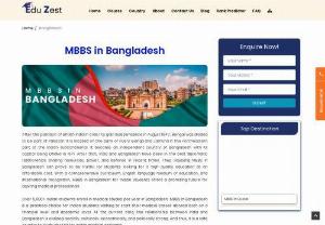 mbbs in bangladesh - Edu Zest can help you achieve your dream of studying medicine abroad. Explore our comprehensive guide on MBBS in Bangladesh, including admission process, fees, eligibility criteria, and more. Contact us today to learn how we can assist you in achieving your academic and career goals.