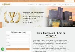Hair transplant in Gurgaon - La Midas Clinic is the best hair transplant clinic in Gurgaon. Our team of expert doctors and dermatologists are providing the best hair transplant treatment by using the latest techniques and technology. We understand that every patient is different, and that's why we offer the best treatment plans that suit and give you the best look and excellent results. 