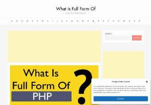 PHP FULL FORM EXPLAINED: DEFINITION, USAGE, AND BENEFITS - Do you know the PHP Full Form? The full form of PHP is "HYPERTEXT PREPROCESSOR". The Personal Home Page was the previous name for the PHP long-form Hypertext 