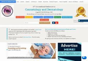 13th International Conference on Cosmetology and Dermatology - COSMETIC DERMA 2023 welcomes you to attend 13th International Conference on Cosmetology and Dermatology which is going to be held in August 21-22, 2023 at Dubai, UAE. We invite you to join us at the Cosmetology and Dermatology 2023, where you will be sure to have knowledge with scholars from around the world. World-renowned speakers, the most recent methods, progresses, and the newest updates are hallmarks of this conference.  The major aim of Cosmetology and Dermatology 2023 is to...