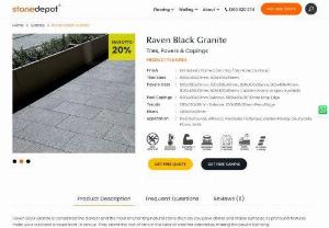 Raven Black Granite Pavers, Tiles & Pool Coping | SAVE 20% - We at Stone Depot have a huge collection of Raven Black Granite Pavers that offer unmatched adaptability and durability. Thanks to their sleek and timeless black colour, they effortlessly go with a wide range of architectural types, from traditional to contemporary. These Raven Black Granite pavers offer a flexible canvas for your artistic aspirations, whether you're constructing a minimalist design or want to make a dramatic statement. 