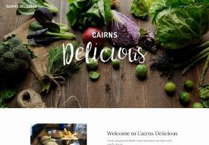 Cairns Delicious - Reviewer and blog about cafés, restaurants, and food in the Cairns QLD Region