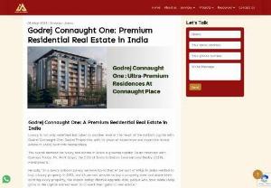 Connaught One: Premium Residential Real Estate In India - Luxury is not only redefined but taken to another level at the heart of the nations capital with Godrej Connaught One. Godrej Properties, with its years of experience and expertise in real estate in India, built this masterpiece.