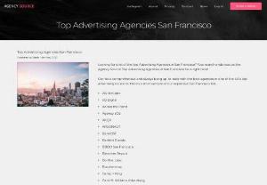 Top Advertising Agencies San Francisco | Agency Source - Agency Source provides access to nearly 50,000 global contacts in creative industry including TV Producers, Art Directors, Creative Directors and Marketers in Ad Agencies and Brands.