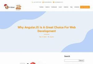 Why AngularJS Is A Great Choice For Web Development - In this blog post from IIH Global (A Leading AngularJS development services company), you'll learn why AngularJS is a great choice for web development, from its scalability and flexibility to its wide range of features and ease of use.