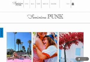 Feminine Punk - Feminine Punk is all about becoming the girl/woman you've always wanted to be. We have everything from life-advice and travel posts, to outfit styling!