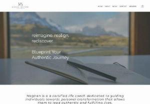 meg belfiore life coach - reimagine. realign. rediscover.  Blueprint Your Authentic Journey. Meghan is a a certified life coach dedicated to guiding individuals towards personal transformation..