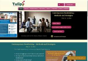 Tulip Management Consultancy - Tulip provides high quality Trainings and customised Consultancy Services on the International Development and Fundraising for the Faith and Community-Based Organisations.  We enable these organisations to identify, access and organise their responses to meet the needs of the communities with whom they work. This task is carried out by enhancing and strengthening their capabilities and competencies through three main functions of our Company.   1. Training in Development Sector. 2....