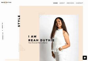 Reah Duthie - Unleash your style potential with a dedicated fashion stylist. We offer personalized looks, wardrobe makeovers, and event styling services to elevate your fashion journey. Experience the transformative power of our expertise and step into a world of impeccable style.