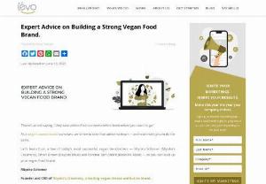 Expert Advice on Building a Strong Vegan Food Brand. - Looking to build a strong vegan food brand? Get expert advice and tips from industry professionals. Learn how to create a compelling brand story, develop a unique value proposition, and target the right audience. Discover strategies to effectively market your vegan products, build brand awareness, and engage with your customers.